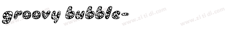 groovy bubble字体转换